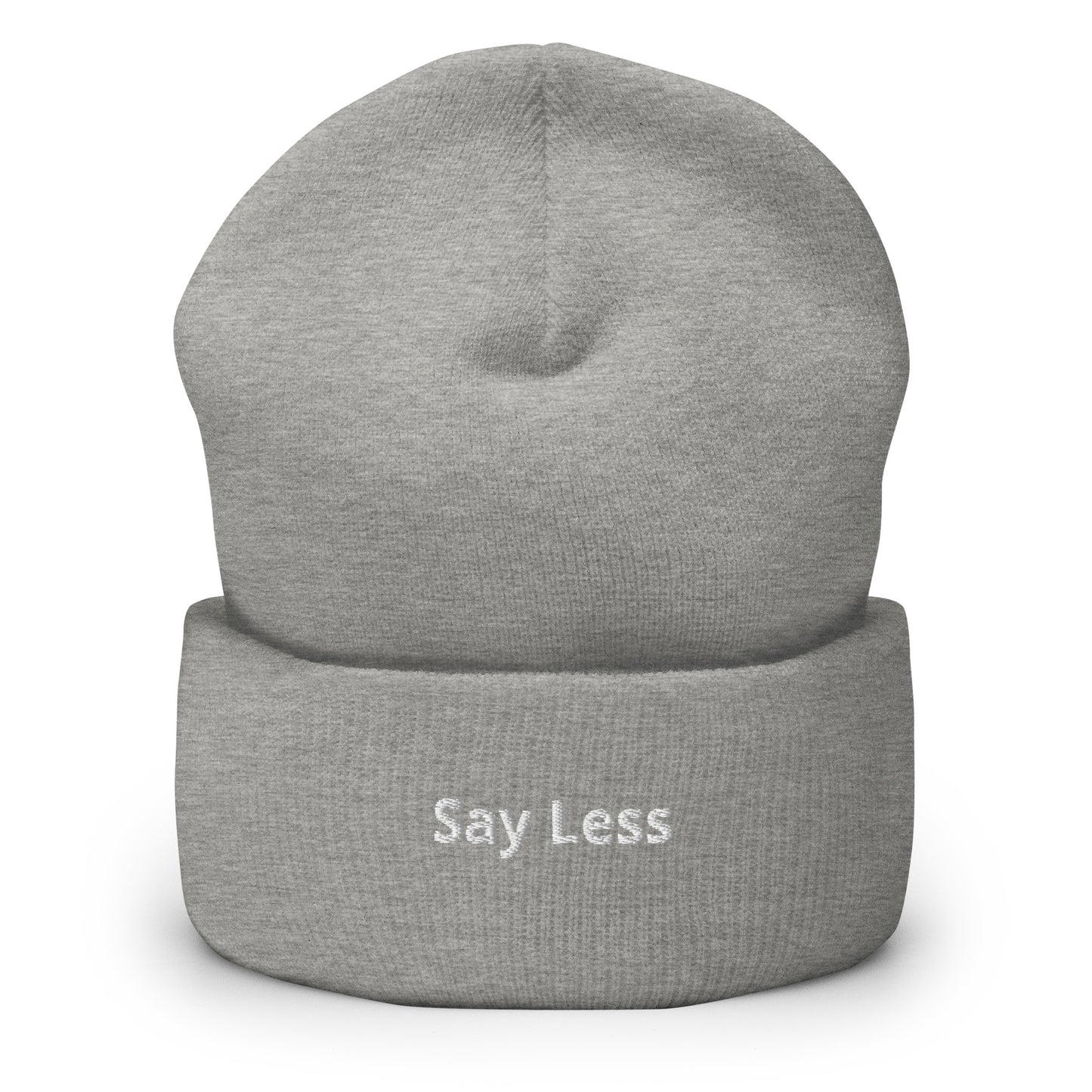 "Say Less" Beanie