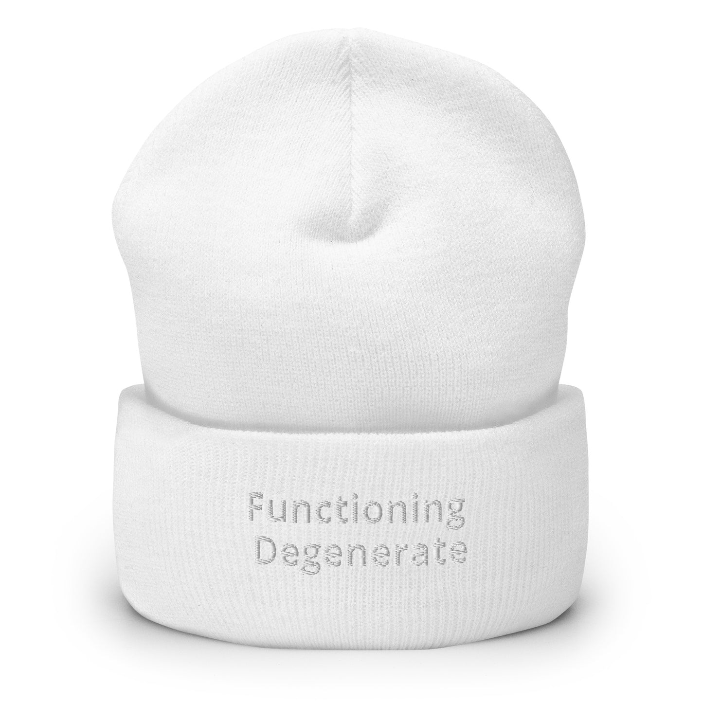 "Functioning Degenerate" Beanie