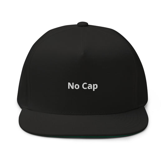 "No Cap" Snapback Cap