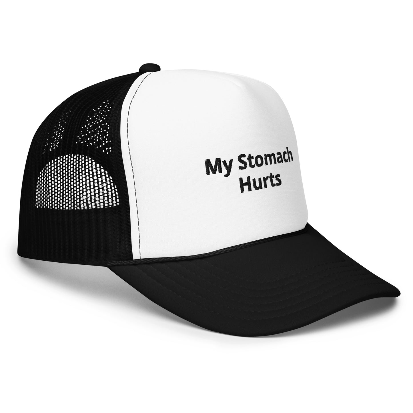 "My Stomach Hurts" Trucker hat