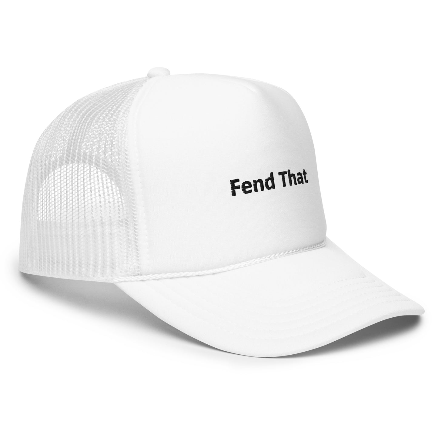 "Fend That" Trucker hat