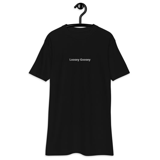 "Loosey Goosey" Premium tee