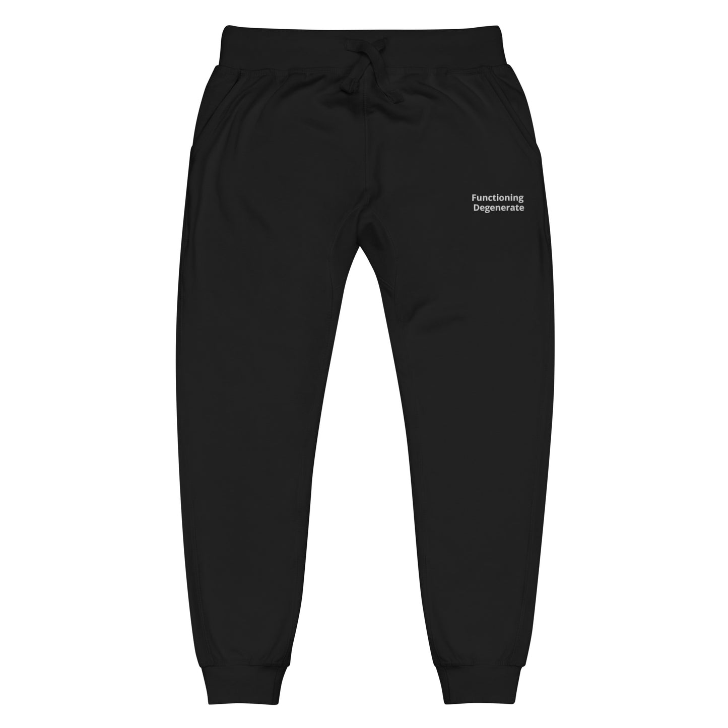 "Functioning Degenerate" Fleece Sweatpants