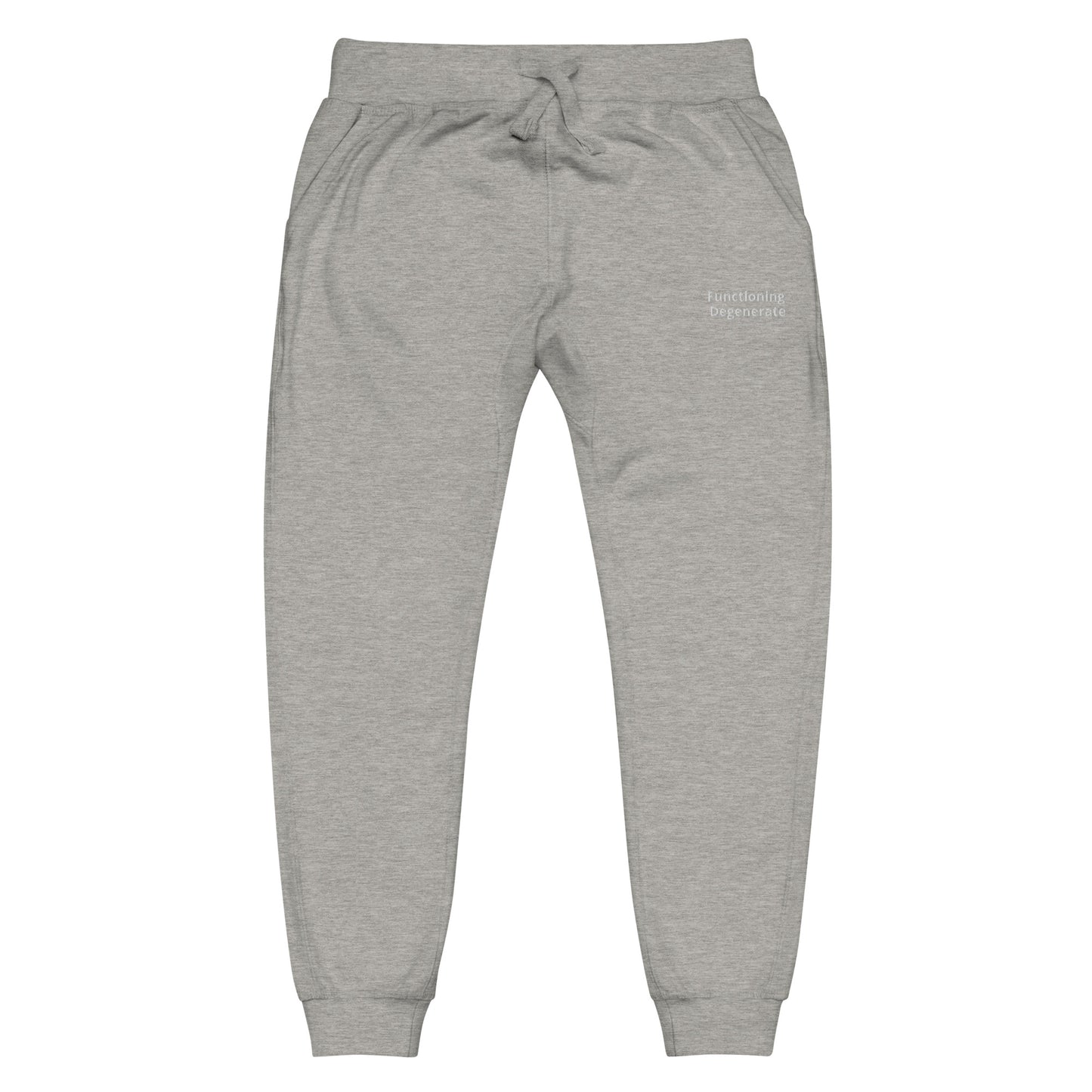 "Functioning Degenerate" Fleece Sweatpants